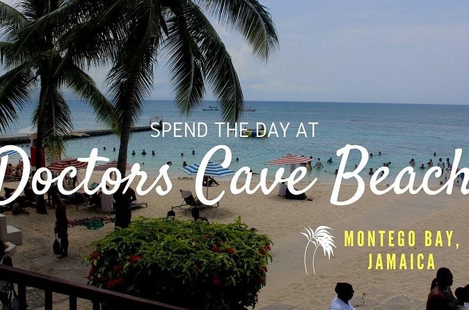 Doctor’s Cave Beach and Margaritaville Private Tour - Extra costs that can change the final price